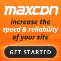 MaxCDN - Accelerate your site to the MAX